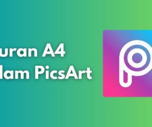 Ukuran A4 Dalam PicsArt