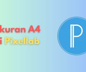 Ukuran A4 di Pixellab