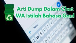 Arti Dump Dalam Chat WA Istilah Bahasa Gaul