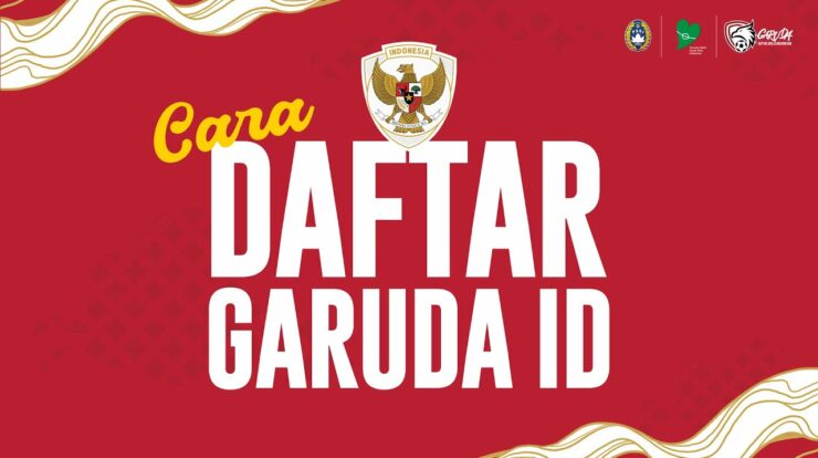 Cara Daftar Garuda ID untuk Syarat Beli Tiket Timnas Indonesia