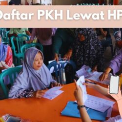 Cara Daftar PKH Lewat HP, Syarat Cukup Siapkan e-KTP Aktif