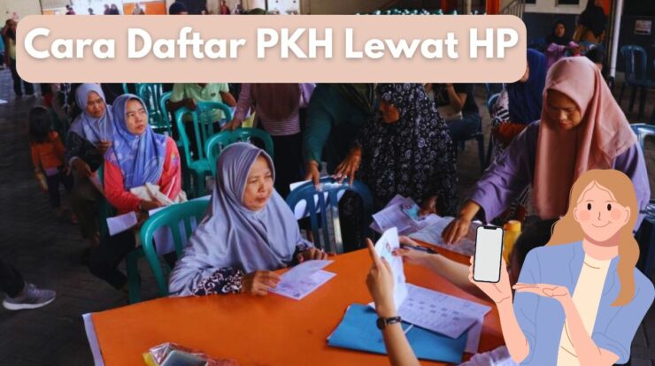 Cara Daftar PKH Lewat HP, Syarat Cukup Siapkan e-KTP Aktif