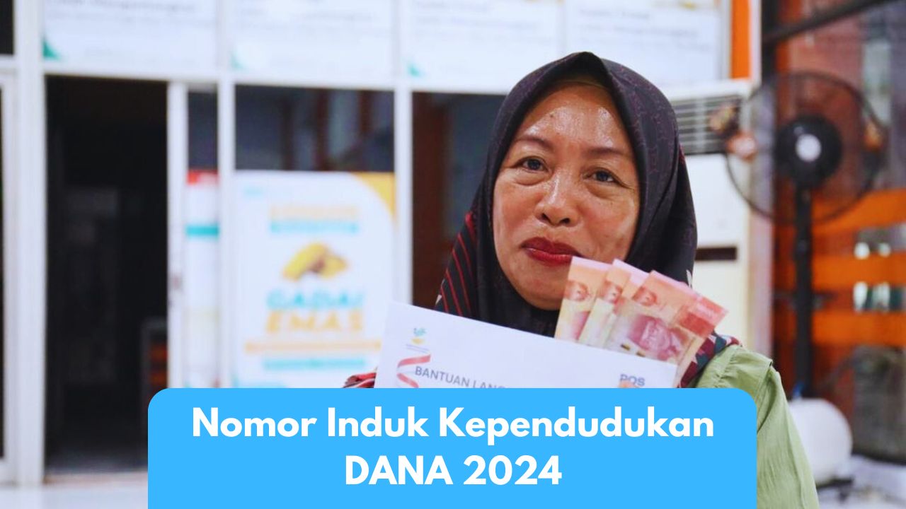 Nomor Induk Kependudukan DANA 2024