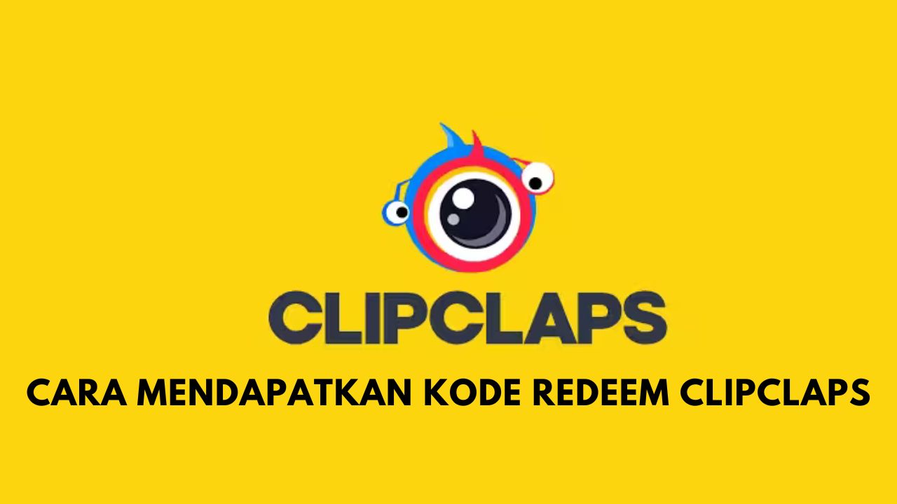 cara mendapatkan kode redeem clipclaps