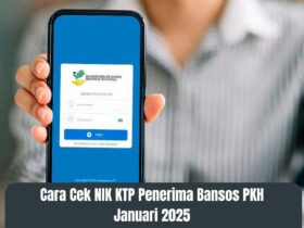 Cara Cek NIK KTP Penerima Bansos PKH Januari 2025