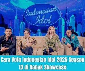 Cara Vote Indonesian Idol 2025 Season 13 di Babak Showcase