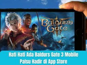 Hati Hati Ada Baldurs Gate 3 Mobile Palsu Hadir di App Store