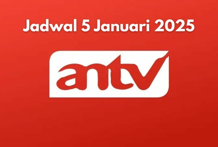 Jadwal TV ANTV Hari Ini Minggu 5 Januari 2025