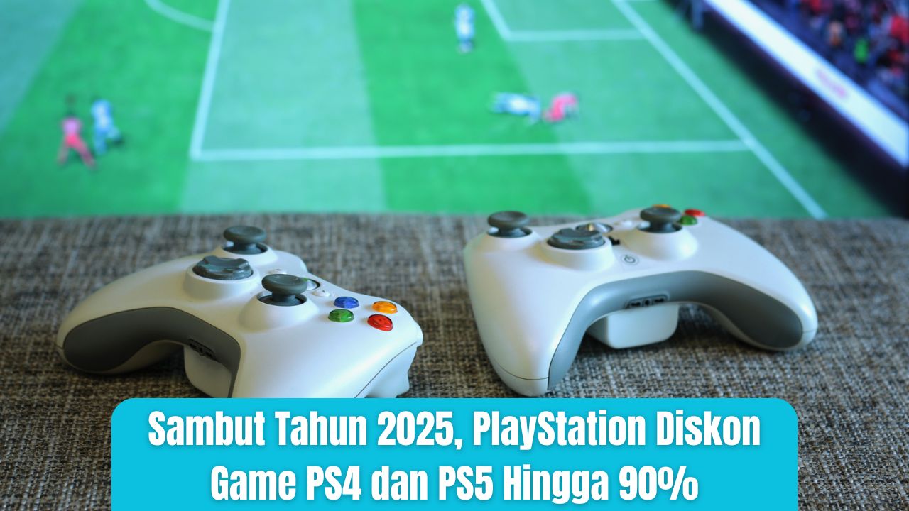 Sambut Tahun 2025, PlayStation Diskon Game PS4 dan PS5 Hingga 90%